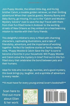 Puppy Mookie & Calvin Save the Day: How Two Silly Dogs Found Mommy Bunny & Baby Bunny