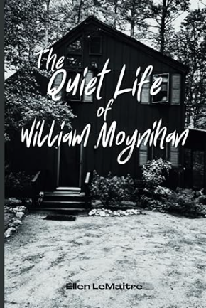 The Quiet Life of William Moynihan